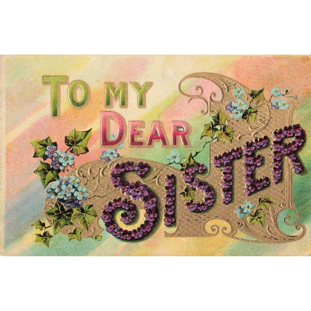 Vintage To My Dear Sister Embossed Postcard Floral Rainbow Greeting Divided Back